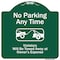 Signmission No Parking Any Time Violators Will Towed Away Heavy-Gauge Aluminum Sign, 18" x 18", GW-1818-9966 A-DES-GW-1818-9966 - alternate 1